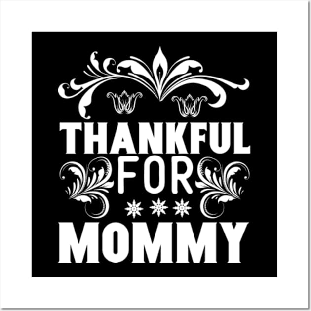 Thankful For Mommy Wall Art by Shop Ovov